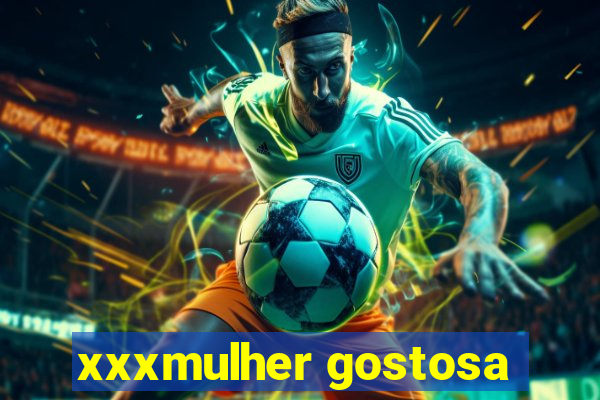 xxxmulher gostosa